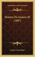 Histoire De Gustave III (1807)