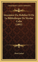 Inventaire Du Mobilier Et De La Bibliotheque De Nicolas Colin (1892)