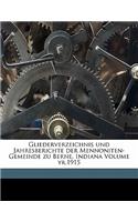Gliederverzeichnis Und Jahresberichte Der Mennoniten-Gemeinde Zu Berne, Indiana Volume Yr.1915