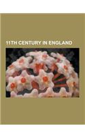 11th Century in England: Battle of Hastings, Battle of Stamford Bridge, Historia de Sancto Cuthberto, New England, Charter of Liberties, Trial(English)