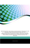 Articles on Micronations, Including: Micronation, Principality of Sealand, Neue Slowenische Kunst, List of Micronations, Kingdom of Sedang, Republic o