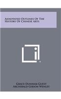 Annotated Outlines of the History of Chinese Arts