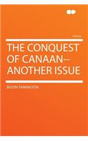 The Conquest of Canaan-- Another Issue