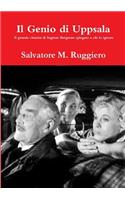 Genio di Uppsala - Il grande cinema di Ingmar Bergman spiegato a chi lo ignora