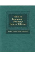 Political Economy - Primary Source Edition