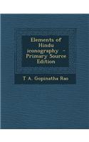 Elements of Hindu Iconography - Primary Source Edition