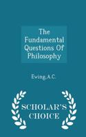 Fundamental Questions of Philosophy - Scholar's Choice Edition