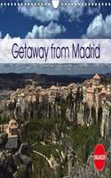 Getaway from Madrid 2017: My Perspectives of Madrids Surroundings (Calvendo Places)