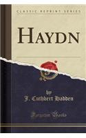Haydn (Classic Reprint)