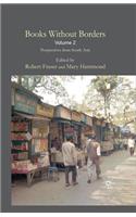 Books Without Borders, Volume 2: Perspectives from South Asia