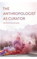 The Anthropologist as Curator