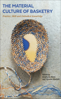 Material Culture of Basketry