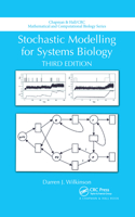 Stochastic Modelling for Systems Biology, Third Edition