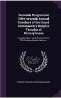 Souvenir Programme Fifty-seventh Annual Conclave of the Grand Commandery Knights Templar of Pennsylvania