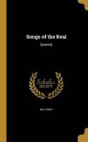 Songs of the Real