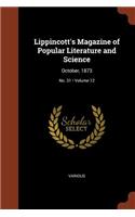 Lippincott's Magazine of Popular Literature and Science: October, 1873; Volume 12; No. 31