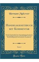 Handelsgesetzbuch Mit Kommentar, Vol. 2