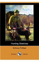Hunting Sketches (Dodo Press)