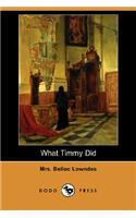 What Timmy Did (Dodo Press)