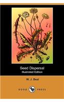 Seed Dispersal (Illustrated Edition) (Dodo Press)