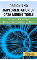 Design and Implementation of Data Mining Tools