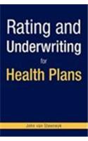 Rating and Underwriting for Health Plans