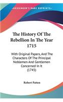 The History Of The Rebellion In The Year 1715