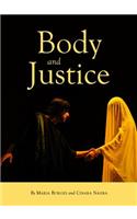 Body and Justice