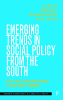 Emerging Trends in Social Policy from the South