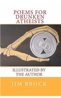 Poems for Drunken Atheists