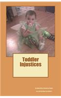 Toddler Injustices