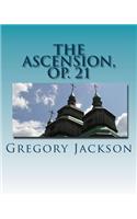 The Ascension, Op. 21