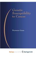 Genetic Susceptibility to Cancer