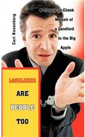 Landlords Are People Too
