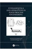 Fundamentals and Operations in Food Process Engineering