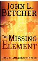 The Missing Element