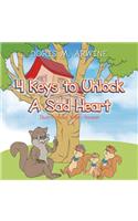 4 Keys to Unlock A Sad Heart