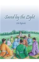Saved by the Light: (English)