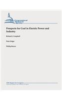 Prospects for Coal in Electric Power and Industry