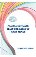 Neural Suitcase Tells the Tales of Many Minds