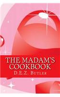 The Madam's Cookbook