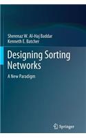 Designing Sorting Networks