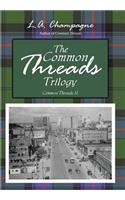 The Common Threads Trilogy