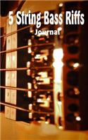 5 String Bass Riffs Journal
