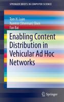 Enabling Content Distribution in Vehicular Ad Hoc Networks