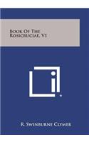 Book of the Rosicruciae, V1