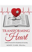 Transforming the Heart