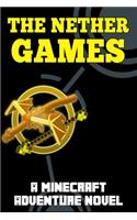 The Nether Games