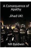 A Consequence of Apathy