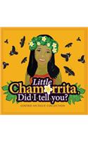 Little Chamorrita, Did I Tell You?